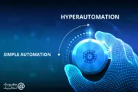 همه چیز در مورد اتوماسیون پیشرفته با Hyperautomation
