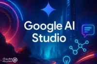 جایگاه Google AI Studio در اکوسیستم هوش مصنوعی گوگل