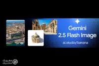 مدل Gemini 2.5 Flash Image گوگل آماده استفاده در تولید تصاویر با نسبت‌ های ابعادی متنوع شد!