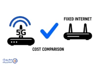 مقایسه هزینه اینترنت 5G با اینترنت ثابت